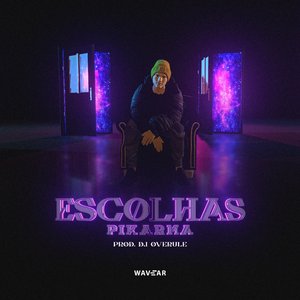 Escolhas (prod. Dj Overule)
