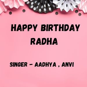 Happy Birthday Radha
