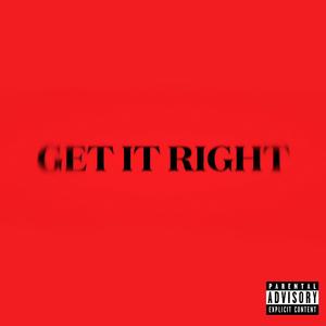 GET IT RIGHT (feat. Culvie)