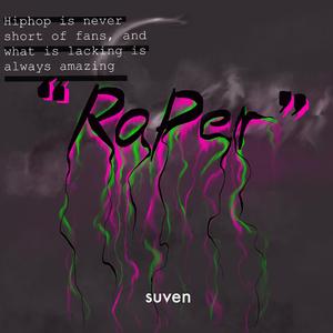 “Raper”（prod by ZS beatz）