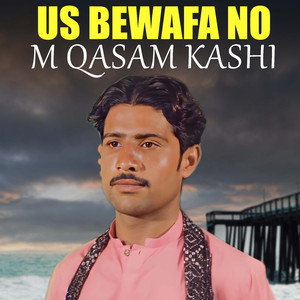 Us Bewafa No