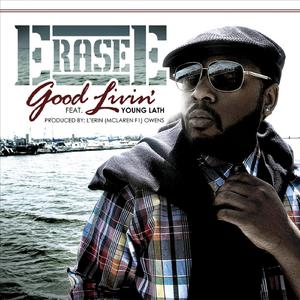 Good Livin' (Feat. Young Lath & L'Erin Owens)