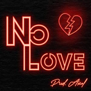 No Love