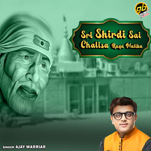 Sri Shirdi Sai Chalisa Raga Malika