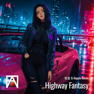 Highway Fantasy (Napple Remix)