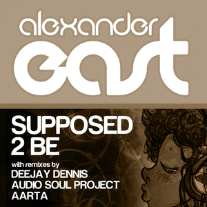 Supposed 2 Be (Original Mix)