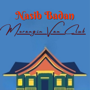 Nasib Badan