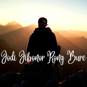 Jodi Jibonor Rong Bure (Remastered 2022)
