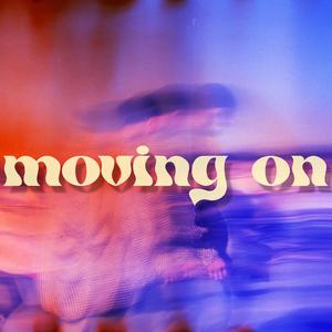 Moving on (feat. Anthon)