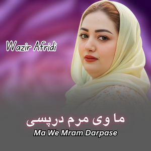 Ma We Mram Darpase