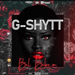 Bel Bebem (feat. Cator G-Shytt, 47 G-Shytt & Asap Jexus)