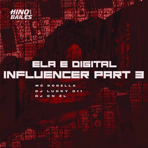 Ela É Digital Influencer, Pt. 3