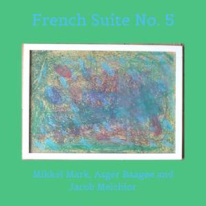 Courante (From "French Suite No.5") (alt. take)