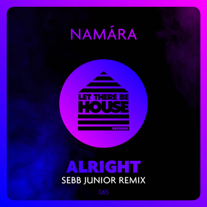Alright (Sebb Junior Remix)