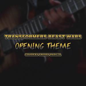 Opening Theme (From "Transformers Beast Wars")