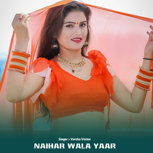 Naihar Wala Yaar