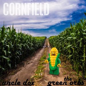 Cornfield (feat. The Green Orbs)
