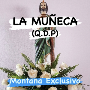 La Muñeca (Q.D.P)