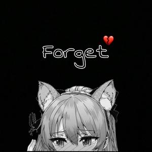 Forget (Original Mix)