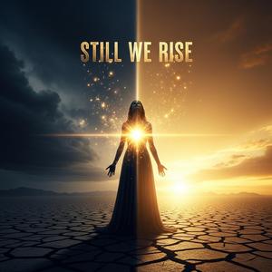 Still We Rise