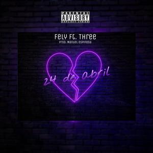 24 de Abril (with Three) (Remix)