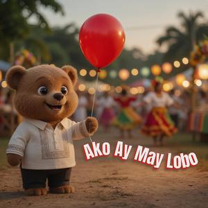Ako Ay May Lobo (Folk Style Tagalog Version)