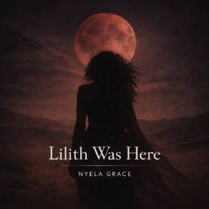 Lilith Was Here