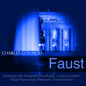 Faust, Act II: "Wir danken für dein Lied" (Chor, Valentin, Wagner, Mephisto, Siebel)