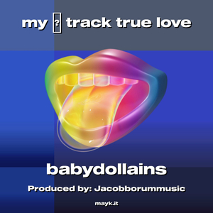 my track true love