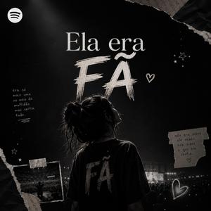 Ela era FÃ