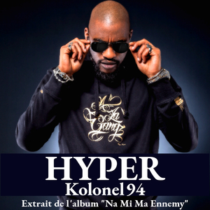Hyper (Extrait de l'album "Na Mi Ma Ennemy")