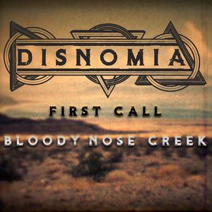 First Call/Bloody nose Creek (Single release)