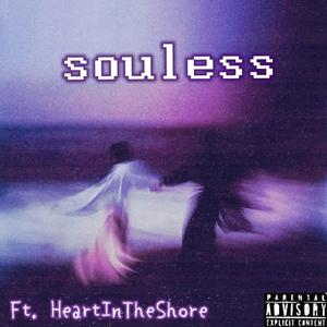 Souless (feat. HeartInTheShore)