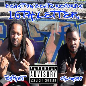16th Letter (feat. East Oakland Prophet)