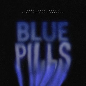 Blue Pills