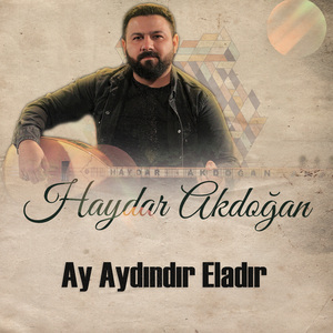 Ay Aydındır Eladır