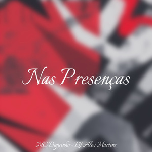 Nas Presenças
