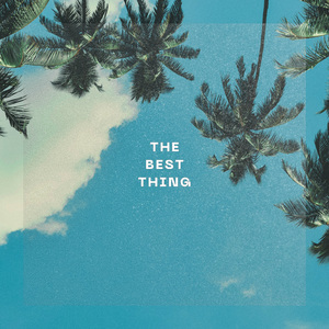The Best Thing (Instrumental)