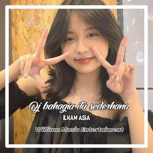 DJ Bahagia Itu Sederhana (Remix)