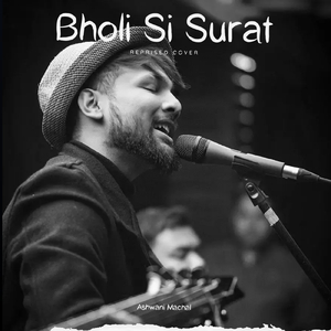 Bholi Si Surat (Reprised Cover)