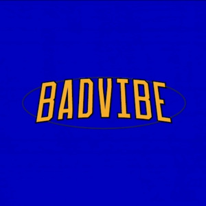BADVIBE