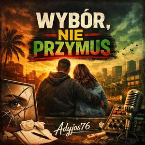 Wybór, Nie Przymus