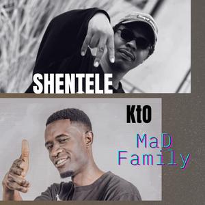MaD Family (feat. SHENTELE)