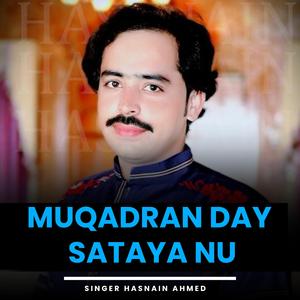 MUQADRAN DAY STAYA NU