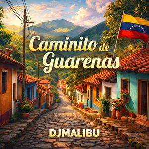 Caminito de Guarenas (Afrohouse)