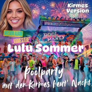 Poolparty auf der Kirmes heut' Nacht (Kirmes Version)