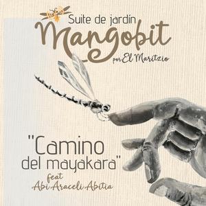 Camino del mayakara (feat. Abi)