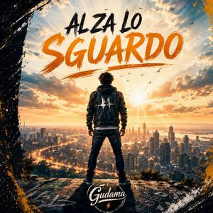 ALZA LO SGUARDO (feat. SkaMax)