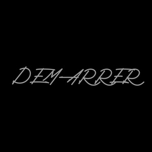 Demarrer