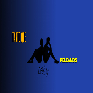 Tanto que Peleamos